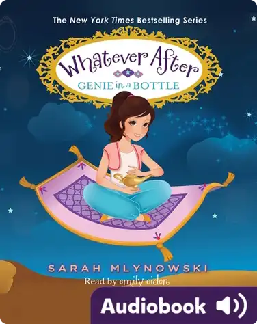 Whatever After #9: Genie in a Bottle book