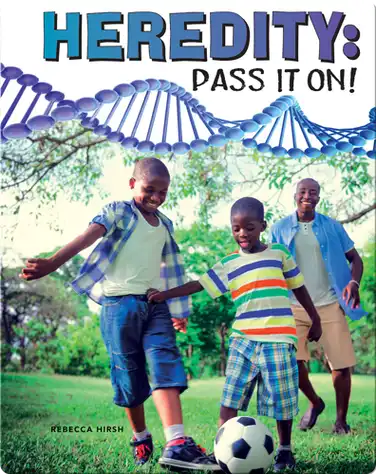 Heredity: Pass It On! book