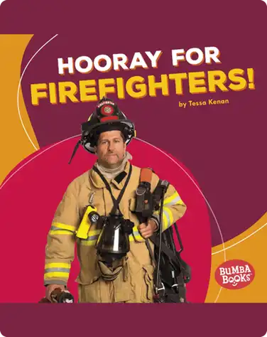 Hooray for Firefighters! book