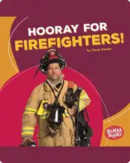 Hooray for Firefighters!