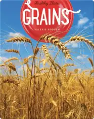 Grains