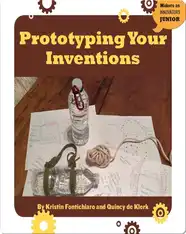 Prototyping Your Inventions