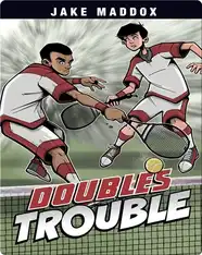 Doubles Trouble
