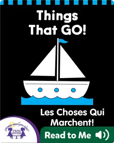 Things That Go! (English-French) book
