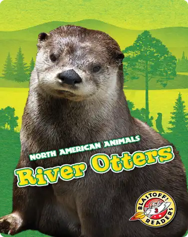 North American Animals: River Otters book