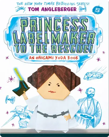 Princess Labelmaker to the Rescue! book
