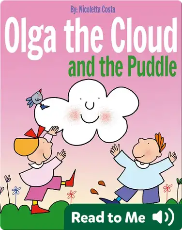 Olga the Cloud and the Puddle book