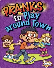 Pranks to Play around Town
