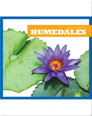 Humedales (Wetlands) book