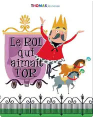 Le Roi qui aimait l'or