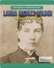 Laura Ingalls Wilder: Children’s Author
