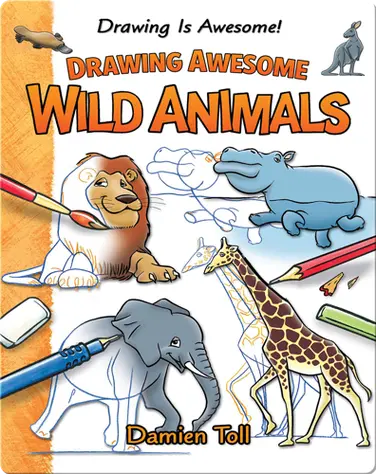 Drawing Awesome Wild Animals book