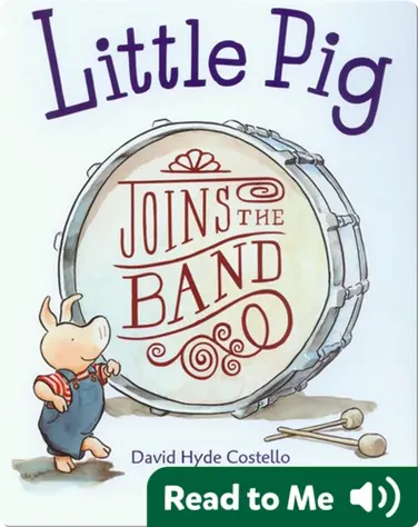 Little Pig Joins the Band book