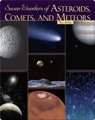 Seven Wonders of Asteroids, Comets, and Meteors