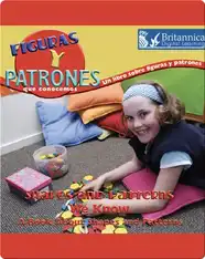 Figuras y patrones que conocemos: Un libro sobre figuras y patrones (Shapes and Patterns We Know)