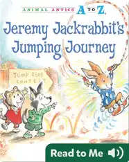 Jeremy Jackrabbit's Jumping Journey