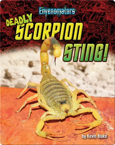 Deadly Scorpion Sting! book