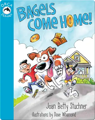 Bagels Come Home! book