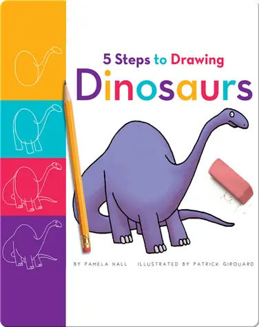 5 Steps to Drawing Dinosaurs book