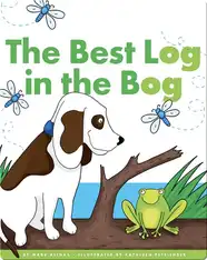 The Best Log in the Bog