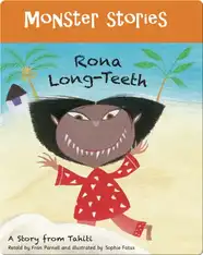 Monster Stories: Rona Long-Teeth