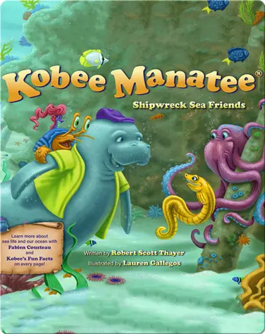 Kobee Manatee: Shipwreck Sea Friends book