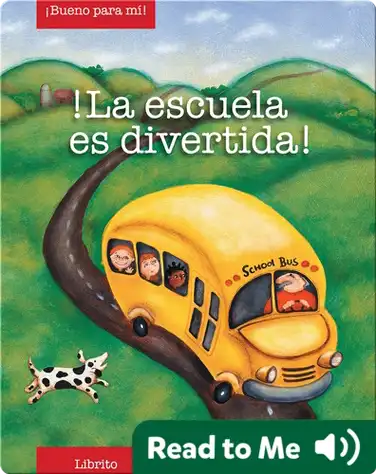 La Escuela es Diverted (School is fun) book