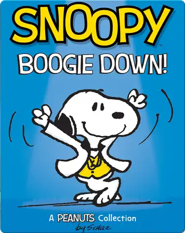 Snoopy: Boogie Down! book