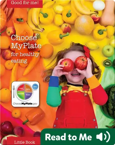 Choose MyPlate for Healthy Eating book