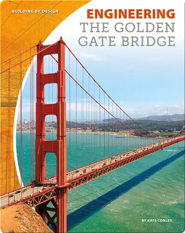 Engineering the Golden Gate Bridge book