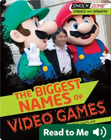 The Biggest Names of Video Games book