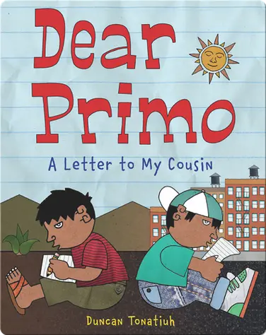 Dear Primo: A Letter to My Cousin book