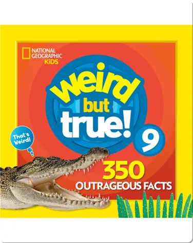 Weird But True 9: Expanded Edition book