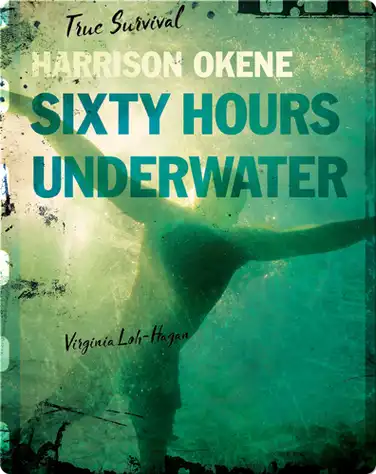 Harrison Okene: Sixty Hours Underwater book