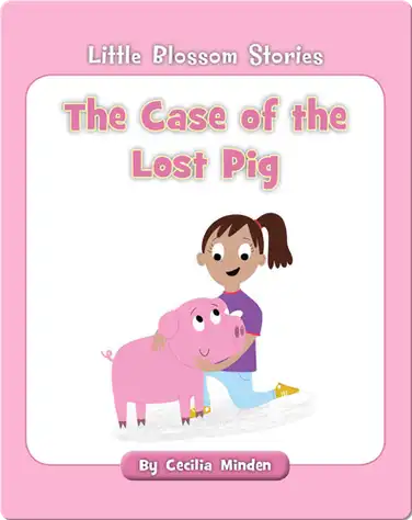 The Case of the Lost Pig book