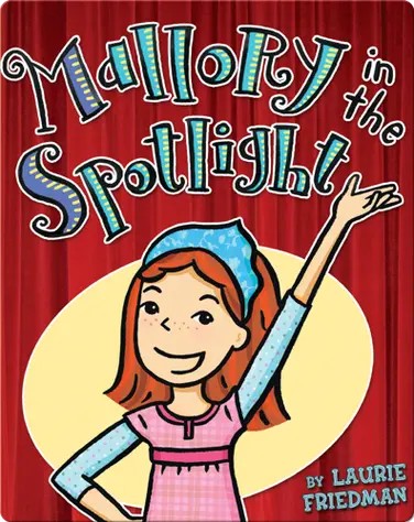 Mallory in the Spotlight book