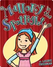 Mallory in the Spotlight