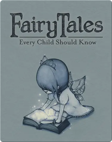 Fairy Tales Every Child Should Know book
