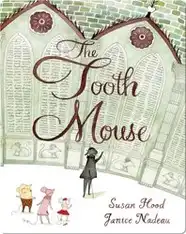 The Tooth Mouse