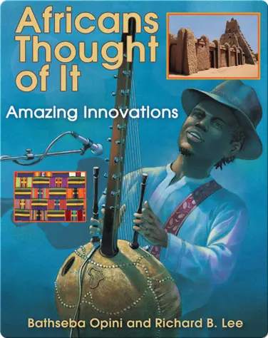 Africans Thought of It: Amazing Innovations book