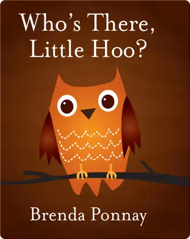 Who's There, Little Hoo? book