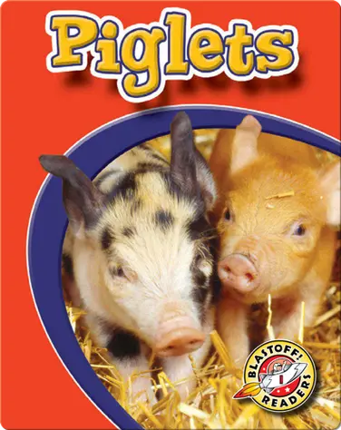 Piglets: Watch Animals Grow book