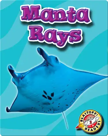 Manta Rays: Oceans Alive book