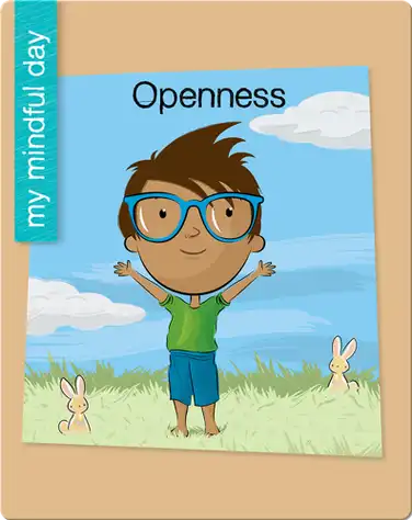 My Mindful Day: Openness book