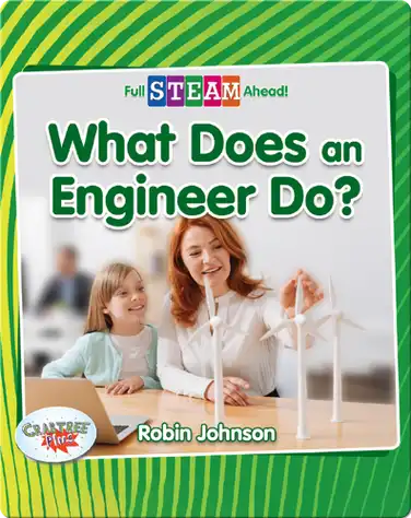 What Does an Engineer Do? book