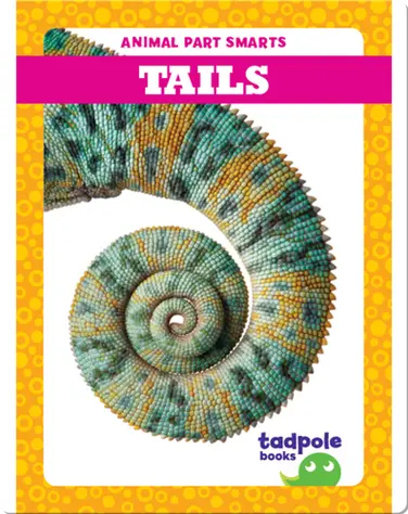 Animal Part Smarts: Tails book