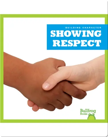 Building Character: Showing Respect book