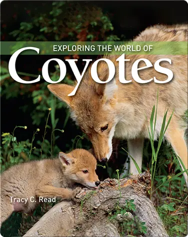 Exploring the World of Coyotes book