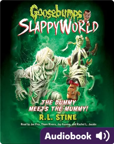 Goosebumps SlappyWorld 8: The Dummy Meets the Mummy! book