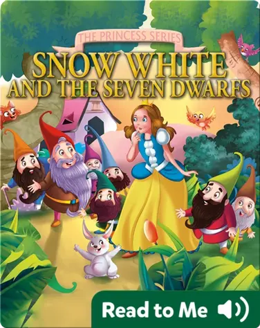 The Princess Series: Snow White and the Seven Dwarfs book